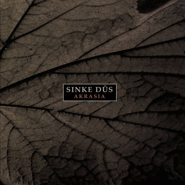 Sinke Dûs - That which was lost