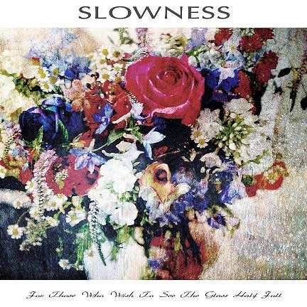 Slowness - Black & White