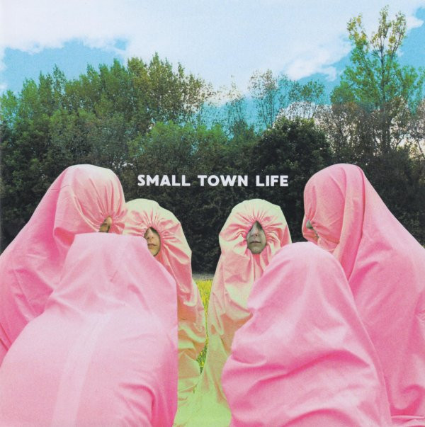 Small Town Life - You Said