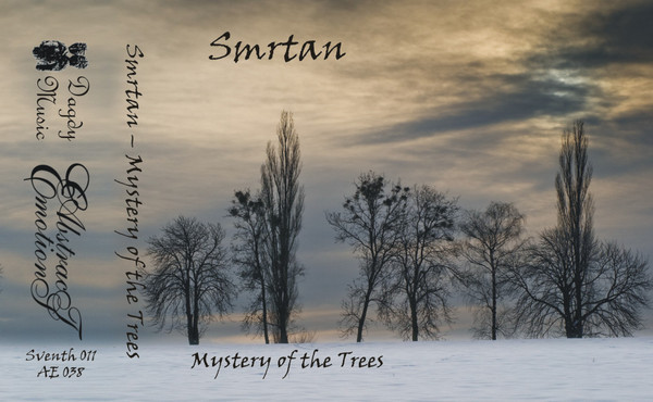 Smrtan - Mystery Of The Trees