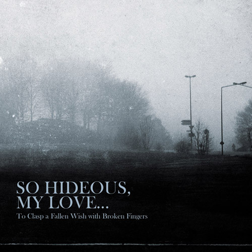 So Hideous, My Love... - Prelude in G# Minor