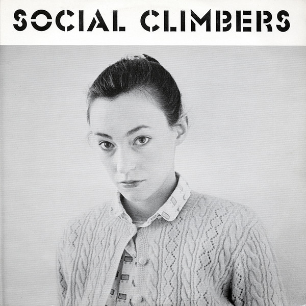 Social Climbers - That's Why