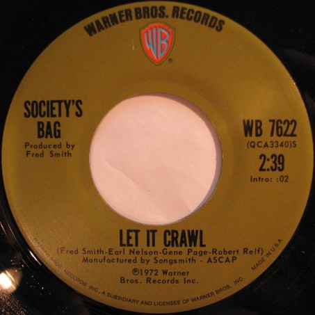 Society's Bag - Let It Crawl