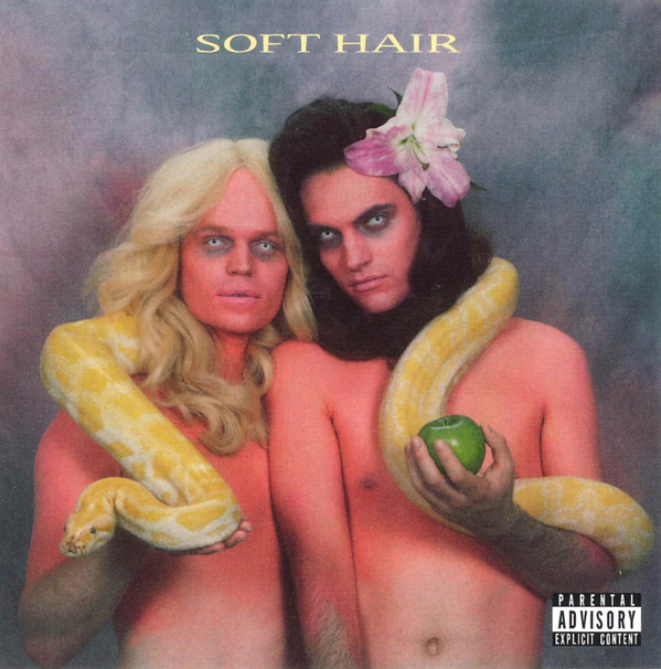 Soft Hair - Lying Has To Stop - Single Version