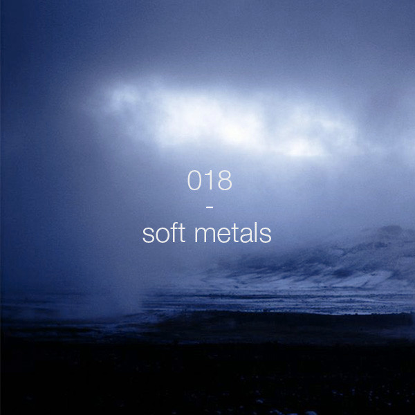 Soft Metals - Voices