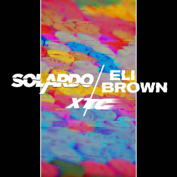 Solardo & Eli Brown - My Life