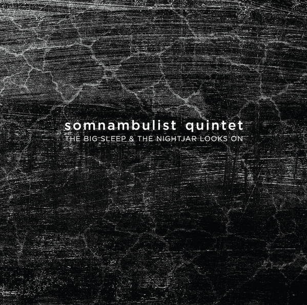 Somnambulist Quintet - Stonegate