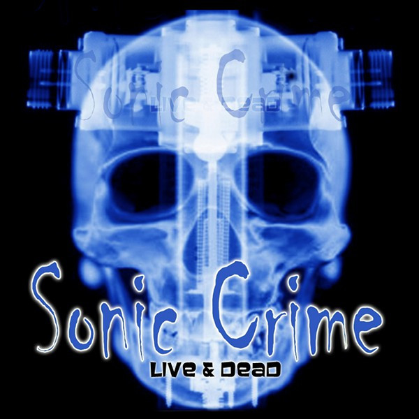 Sonic Crime - The End Is Yet To Come
