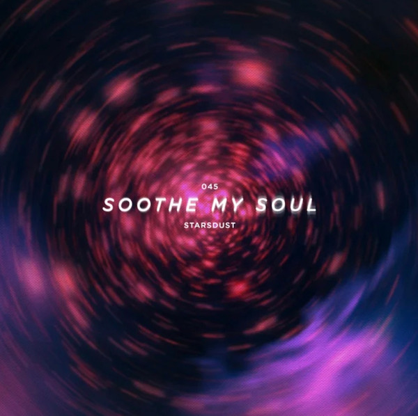 Soothe My Soul - Cosmic Colours
