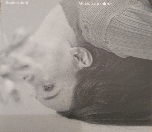 Sophia Jani - The Dark And The Light And Everything In Between