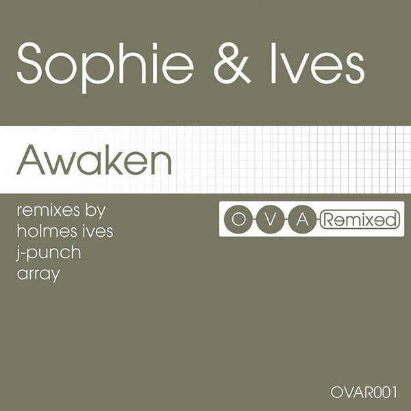 Sophie & Ives - Awaken (featuring Sophie Moleta)