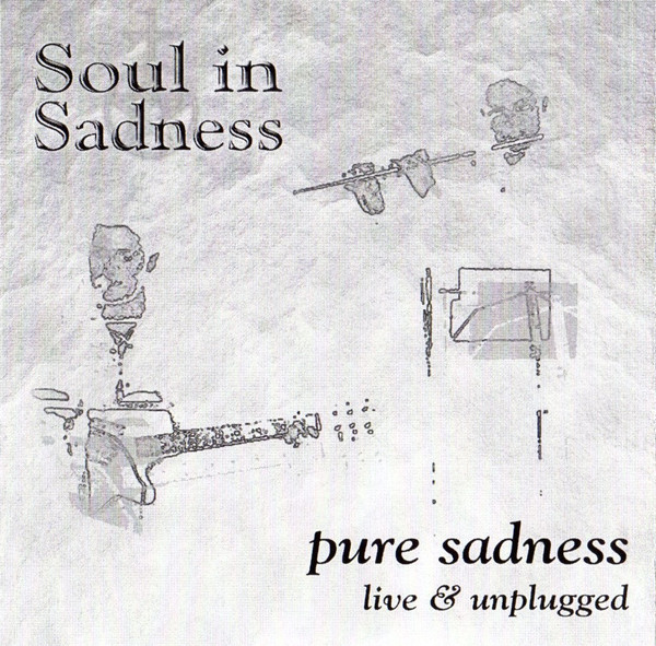 Soul in Sadness - Tote Seelen lieben nicht