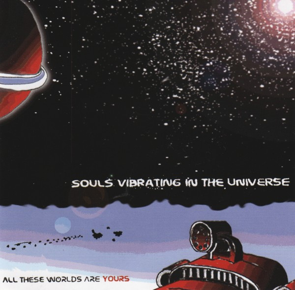 Souls Vibrating in the Universe - Stars Everywhere