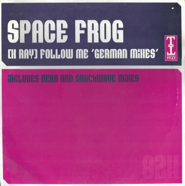 Space Frog - (X-Ray) Follow Me (Feat. The Grim Reaper)