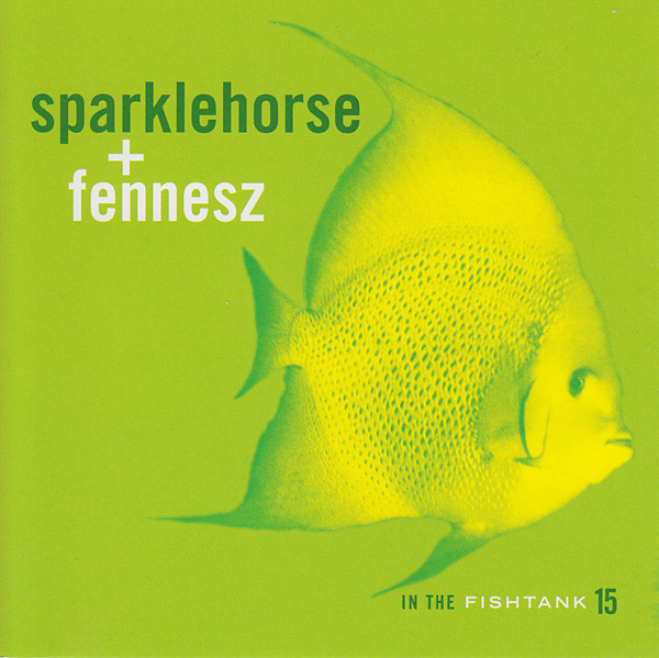Sparklehorse Fennesz - Goodnight Sweetheart