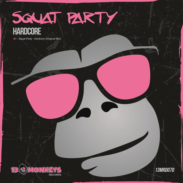 Squat Party - Hardcore Vendetta