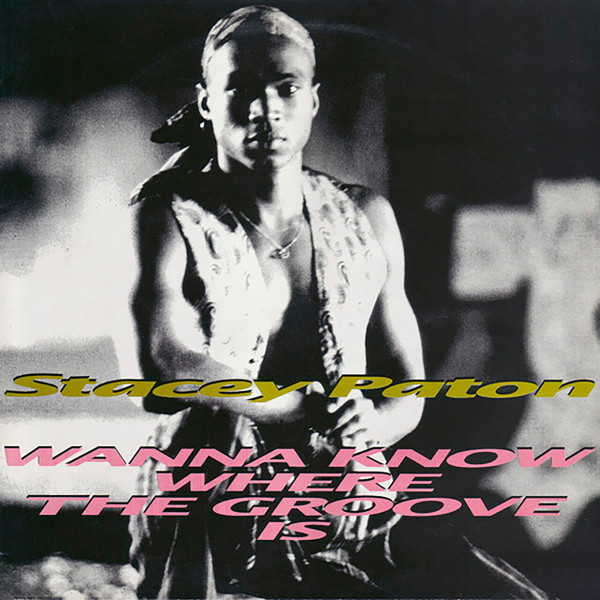 Stacey Paton - (Wanna Know) Where The Groove Is