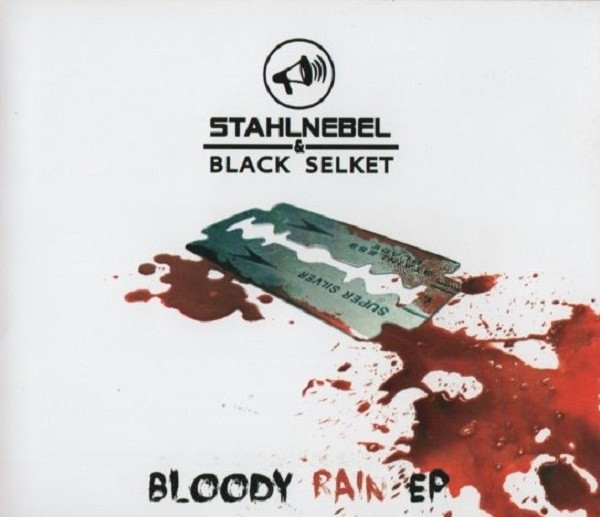 Stahlnebel & Black Selket - Bloody Rain (EP Version)