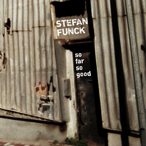 Stefan Funck - So Far So God