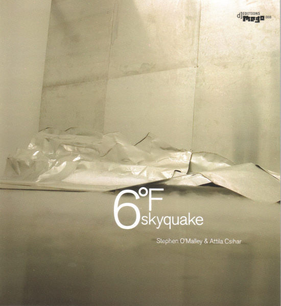 Stephen O'Malley & Attila Csihar - 6°FSkyq
