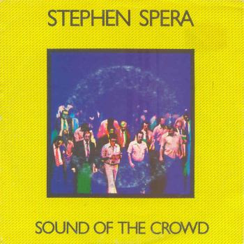 Stephen Spera - Sound Of The Crowd