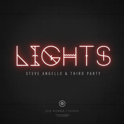 Steve Angello & Third Party - Lights (Original Mix)