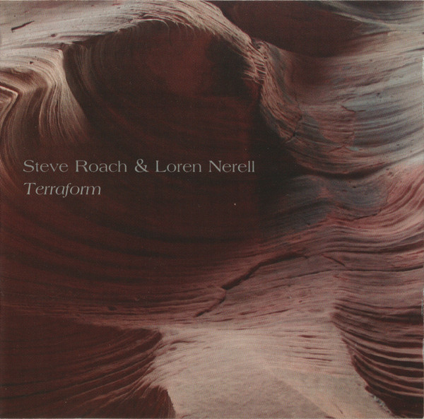 Steve Roach & Loren Nerell - Texture Wall