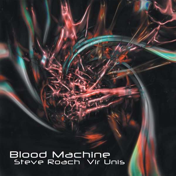 Steve Roach & Vir Unis - Impulse