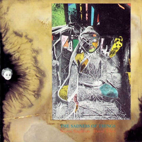 Steven Stapleton & David Tibet - The Sadness of Things
