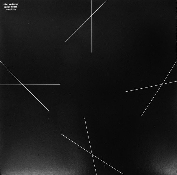 Stian Westerhus & Pale Horses - Don't Say That You Care