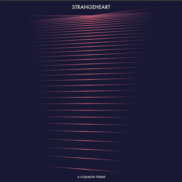 Strangeheart - How to Feel Right