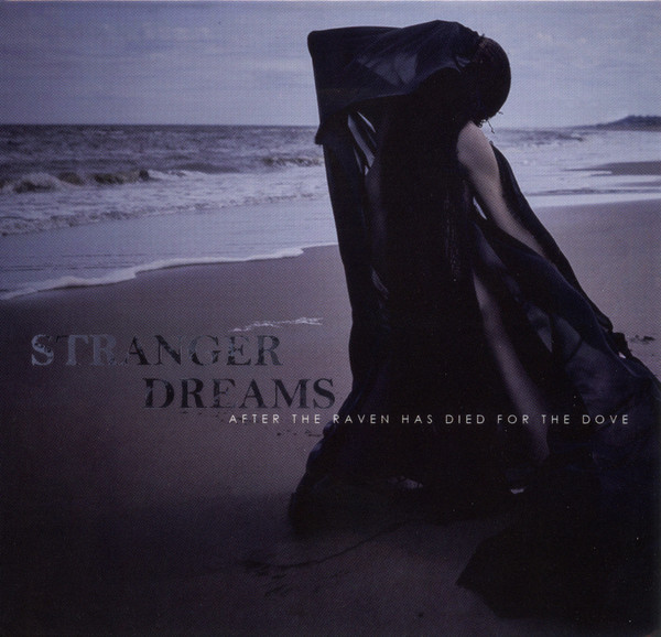 Stranger Dreams - Driven Like The Snow