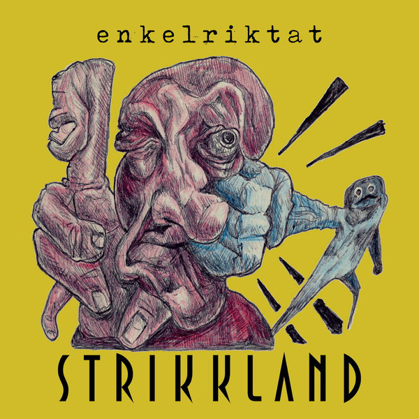 Strikkland - Svenskt hat