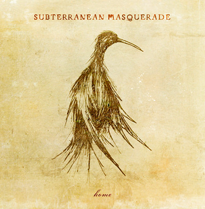 Subterranean Masquerade - No Place Like Home