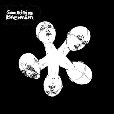 Suckinim Baenaim - Deal With That