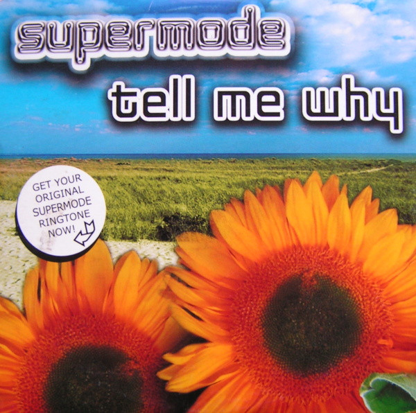 Supermode - Tell Me Why