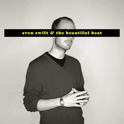 Sven Swift - Mixotic 029 - The Beautiful Beat