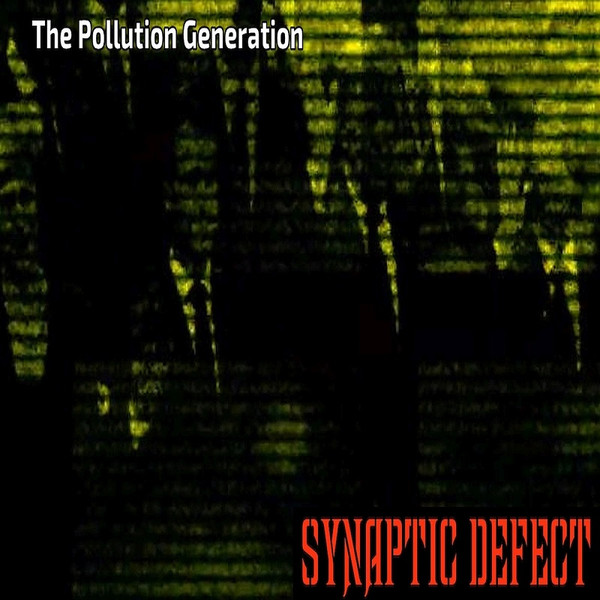 Synaptic Defect - Wake Up!