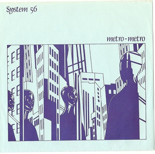 System 56 - Metro-Metro