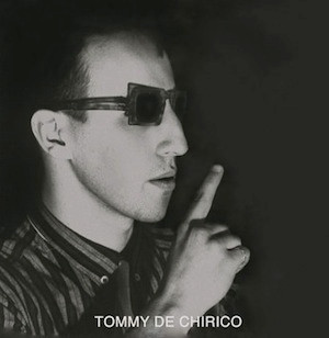 TOMMY DE CHIRICO - close your eyes