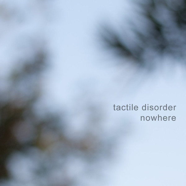 Tactile Disorder - Matter