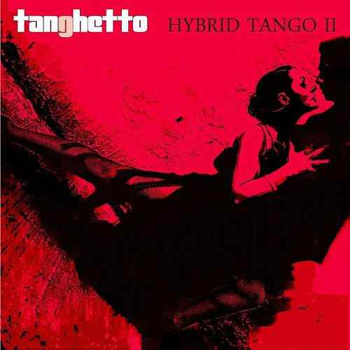 Tanghetto - Blue Monday
