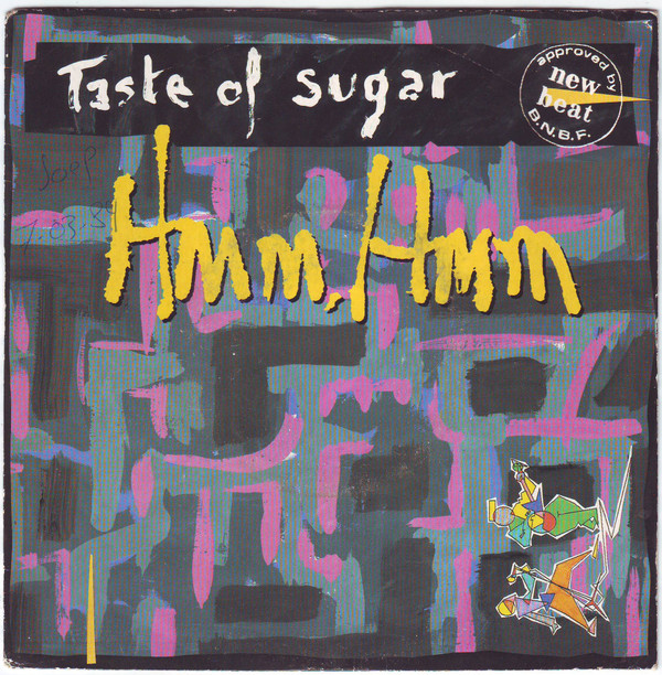 Taste of Sugar - hmm hmm