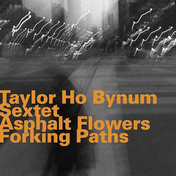 Taylor Ho Bynum Sextet - Brooklyn With An E