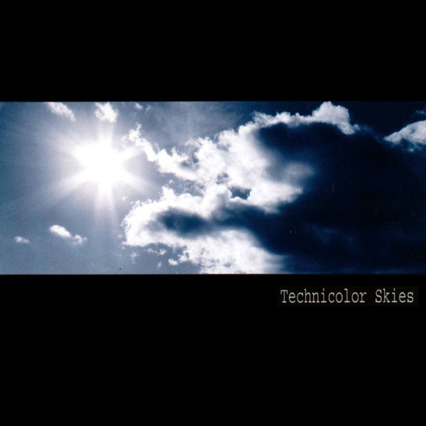 Technicolor Skies - It Came From Within