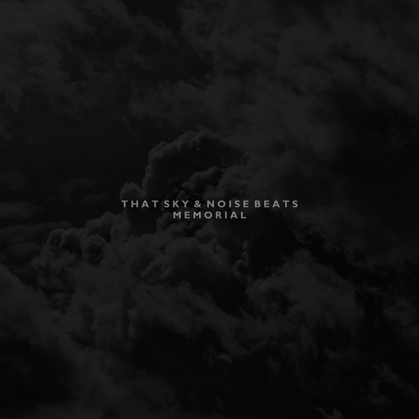 That Sky & Noise Beats - Remember