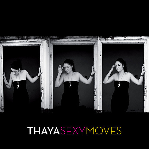 Thaya - Sexy Moves