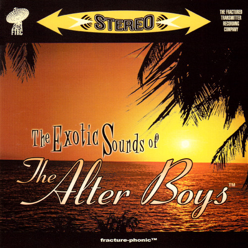 The Alter Boys - Pigs & Pineapples