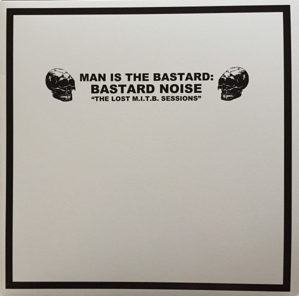 The Bastard Noise - Denial Mastered