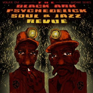 The Black Ark Psychedelick Soul & Jazz Revue - The Hazing Of The Monks